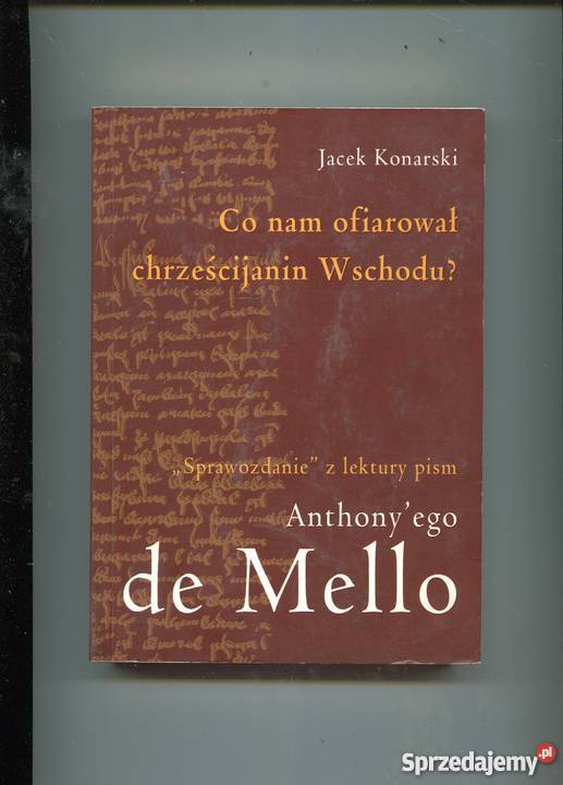 Co nam ofiarował chrześcijanin Wschodu Jacek Rok wydania 2003 Szczecin