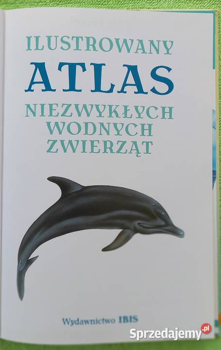 Ilustrowany Atlas Niezwykłych Wodnych Zwierząt Mapy i przewodniki Małkinia Górna