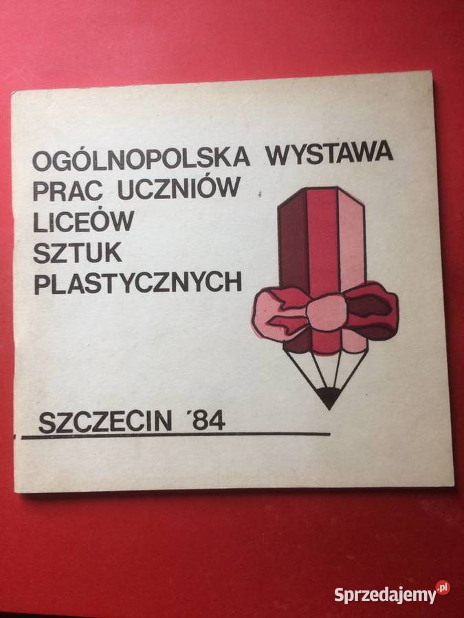 881 Wystawa Prac Uczniów Liceów Plastycznych Szczecin