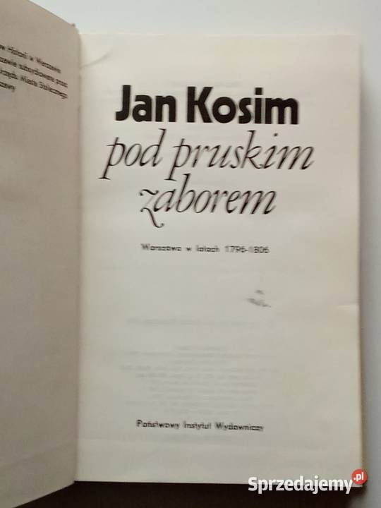 Pod pruskim zaborem Warszawa w latach 17961806 Łódź