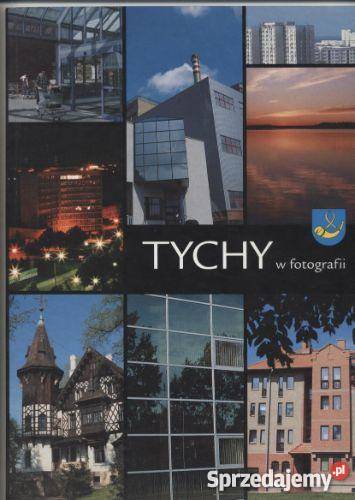 Tychy w fotografii Rok wydania 2000 zachodniopomorskie Szczecin sprzedam