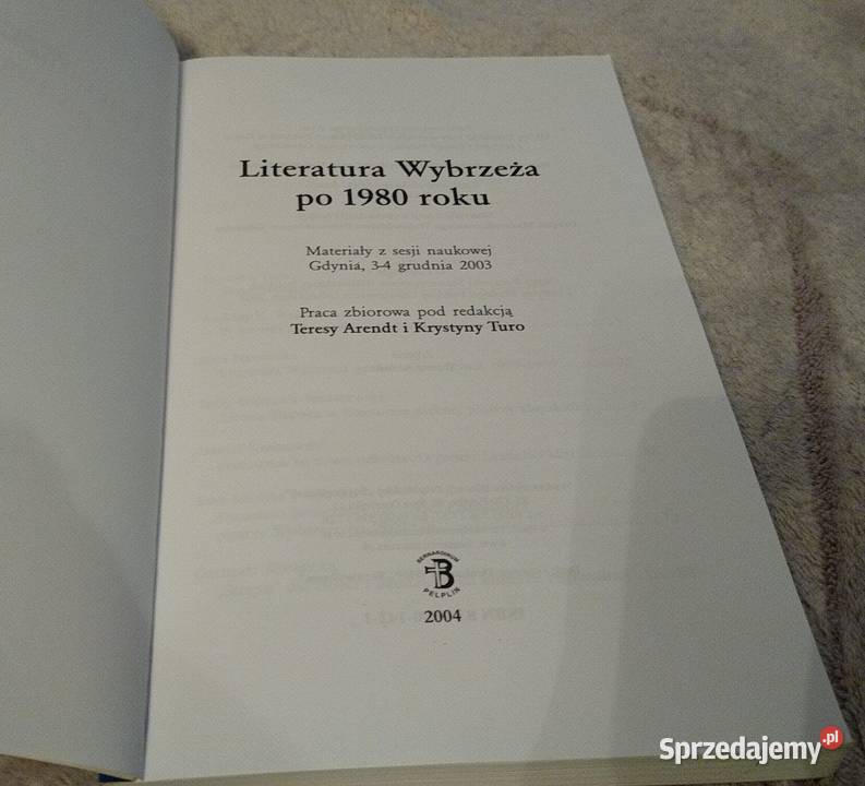 Literatura Wybrzeża 1980 roku Arendt Turo Książki naukowe i popularnonaukowe Gdańsk sprzedam