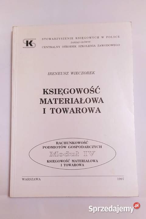KSIĘGOWOŚĆ MATERIAŁOWA I TOWAROWA I Wieczorek miękka podlaskie