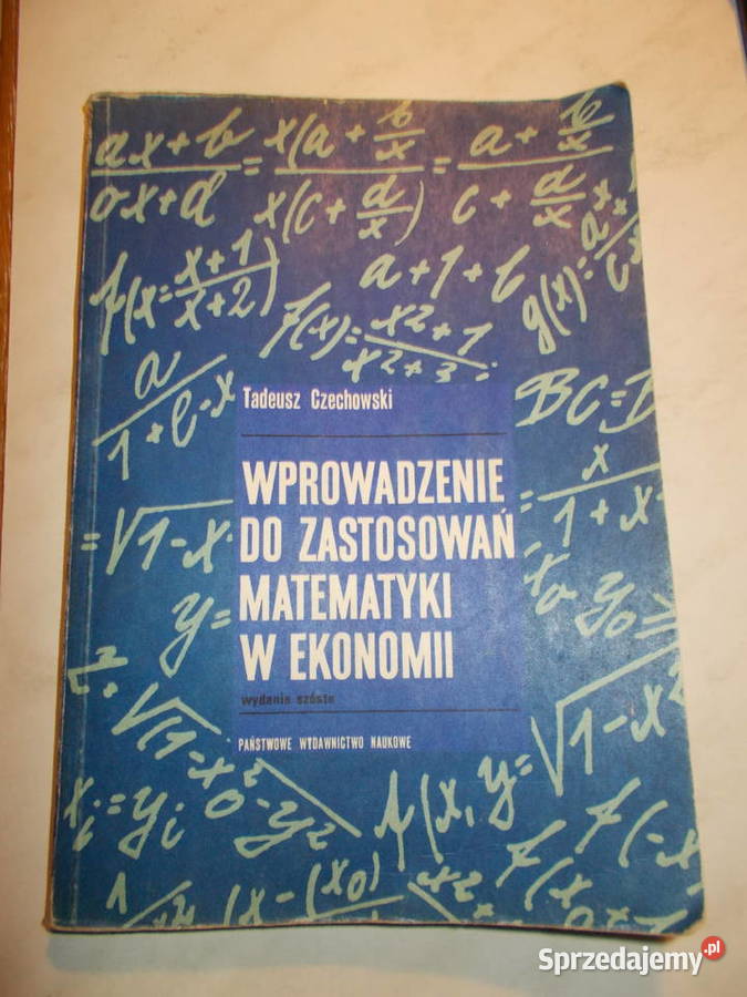 Wprowadzenie do zastosowań matematyki w ekonomii wielkopolskie Poznań