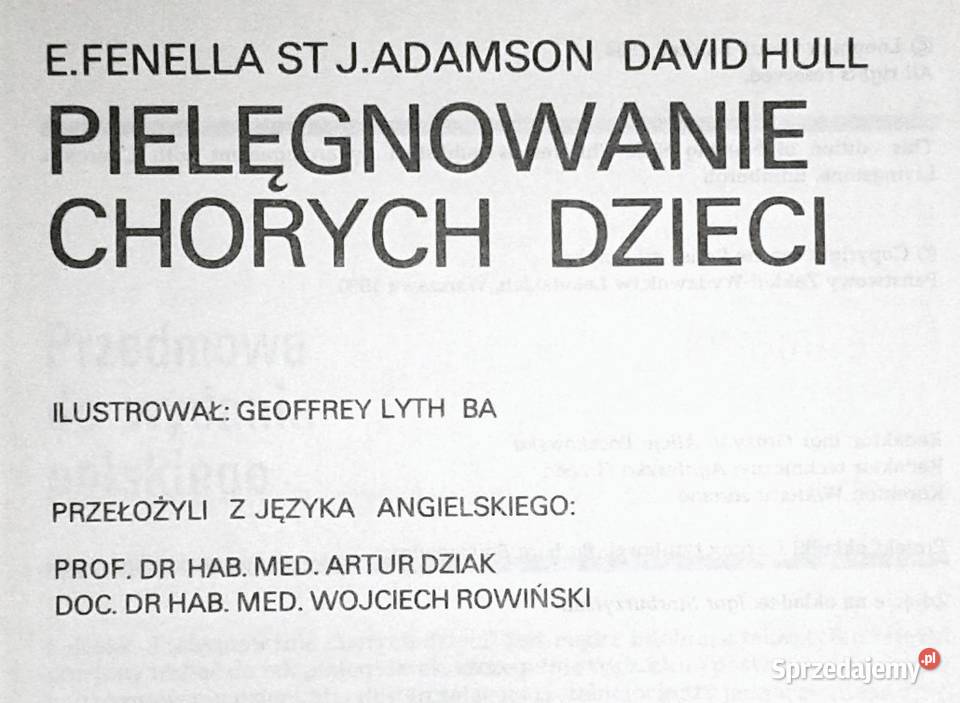 Pielęgnowanie chorych dzieci E Fenella St J Rok wydania 1990 lubelskie Chełm sprzedam