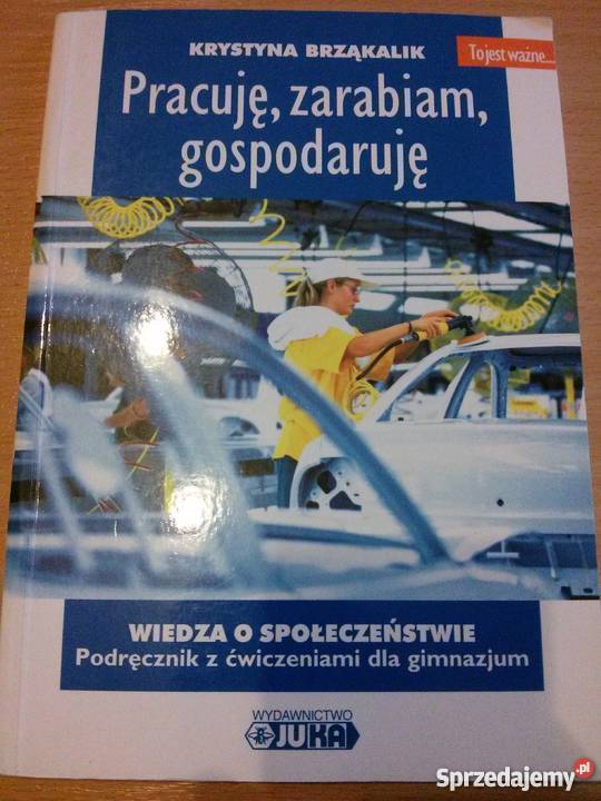 Brząkalik Pracuję zarabiam gospodaruję Kielce