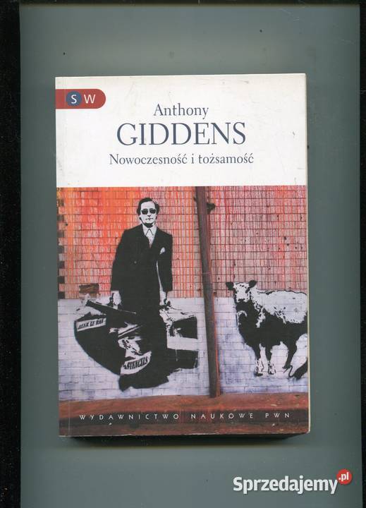 Nowoczesność i tożsamość Anthony Giddens
