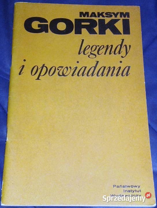 Legendy i opowiadania Maksym Gorki Chełm