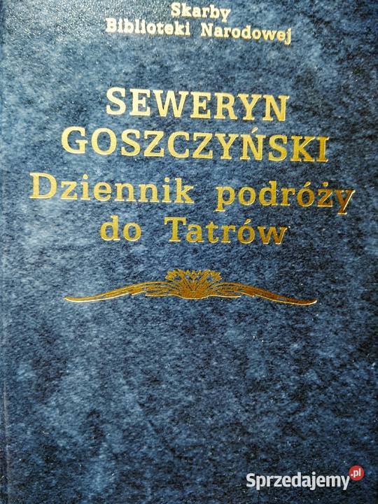 Goszczyński Dziennik podróży książki Bródno