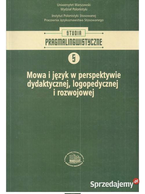 Mowa i język w perspektywie dydaktycznej filologie, językoznawstwo Łódź