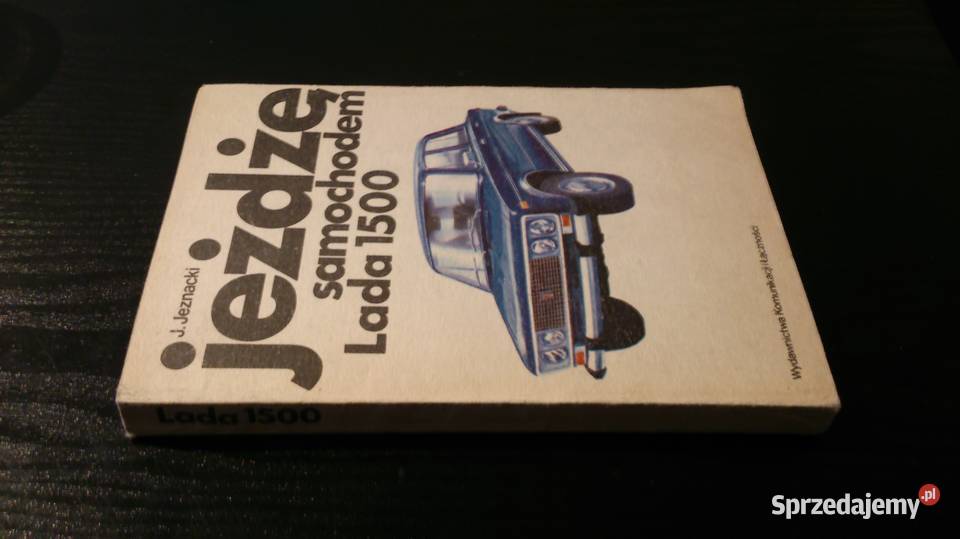 Książka jeżdżę samochodem Lada 1500 Zielona Góra