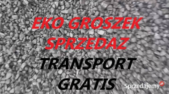 Sprzedasz Węgla Eko Groszek LUZ Transport Rybnik