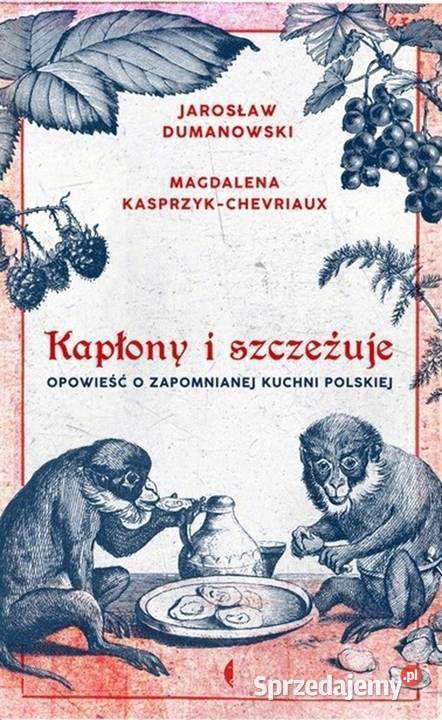 KAPŁONY I SZCZEŻUJE Poradniki, albumy i reportaże Zielątkowo sprzedam