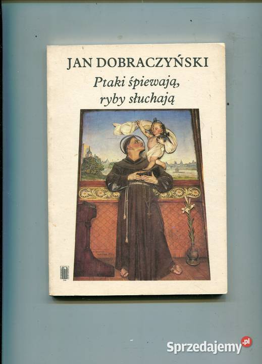 Ptaki śpiewają ryby słuchają Dobraczyński Szczecin