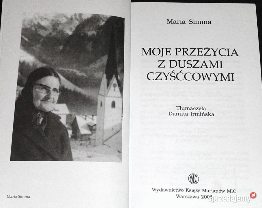 Moje przeżycia z duszami czyśćcowymi Maria Simma Kultura i Rozrywka Chełm