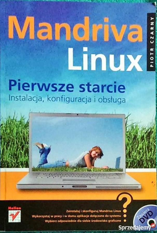 PIERWSZE STARCIE MANDRIVA LINUX Książki naukowe i popularnonaukowe Katowice