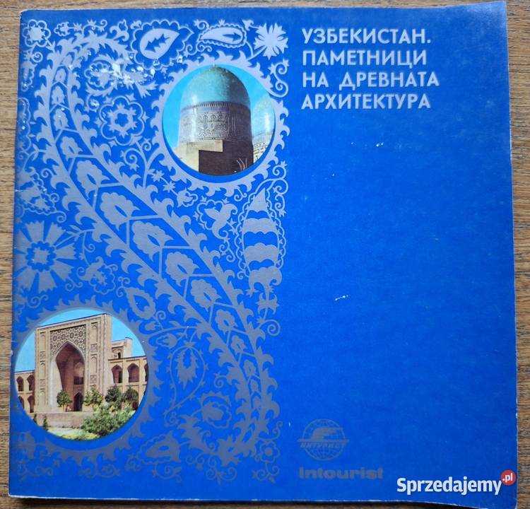 Uzbekistan zabytki dawnej architektury Intourist miękka małopolskie Kraków