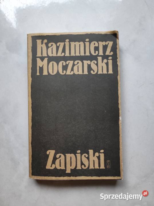 Zapiski Kazimierz Moczarski ISBN 8306020367 Pozostałe Kielce