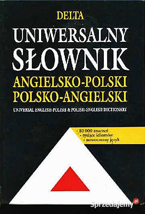 UNIWERSALNY SŁOWNIK Angielsko Polski Polsko Chorzów sprzedam