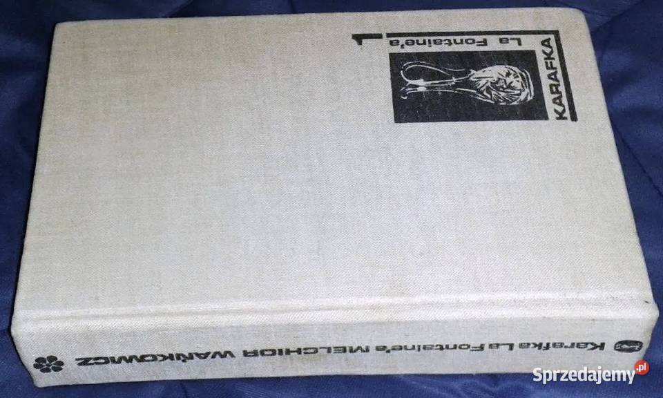 Karafka La Fontainea Tom 1 Melchior Wańkowicz twarda Chełm