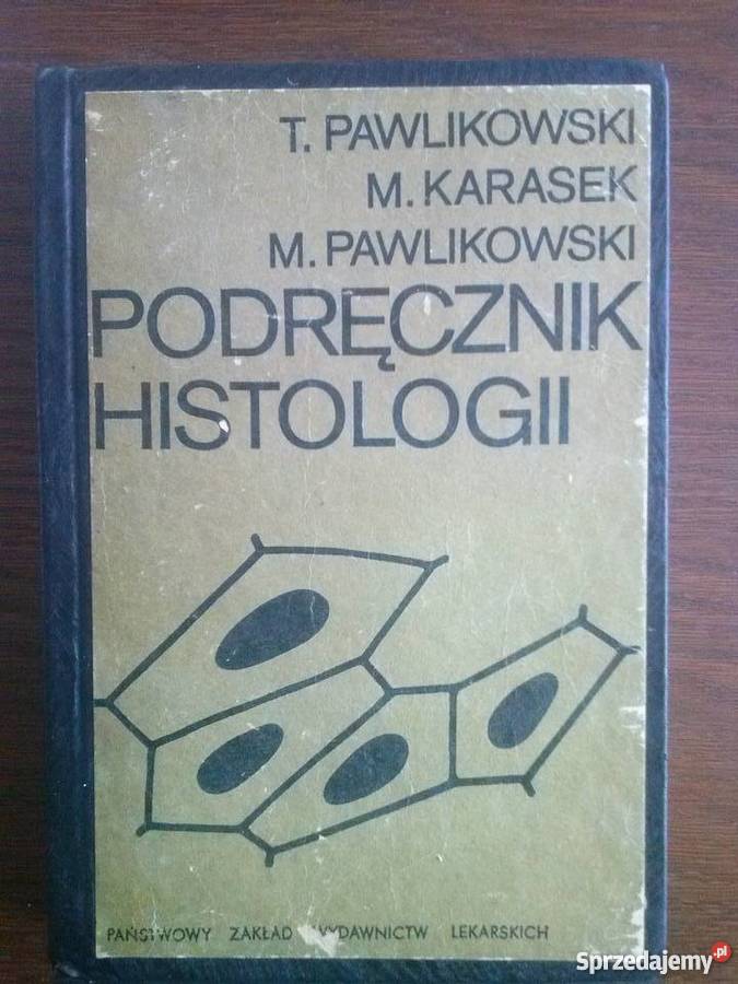 Podręcznik histologiiPawlikowski Zawiercie sprzedam