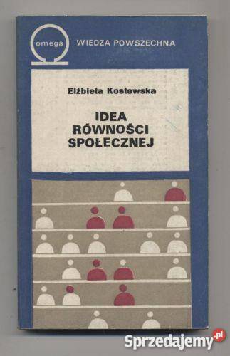 Kostowska E Idea równości społecznej Szczecin