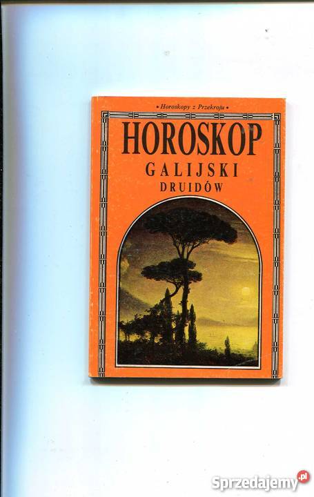 Horoskop Galijski Druidów zachodniopomorskie Szczecin
