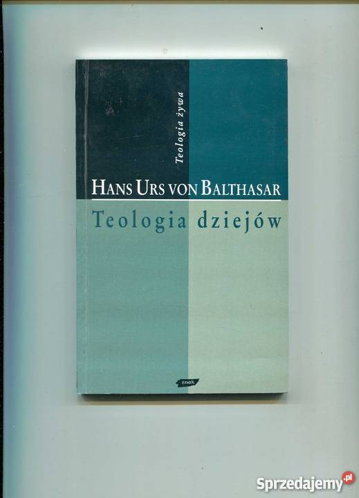 Teologia dziejów Balthasar zachodniopomorskie Szczecin sprzedam