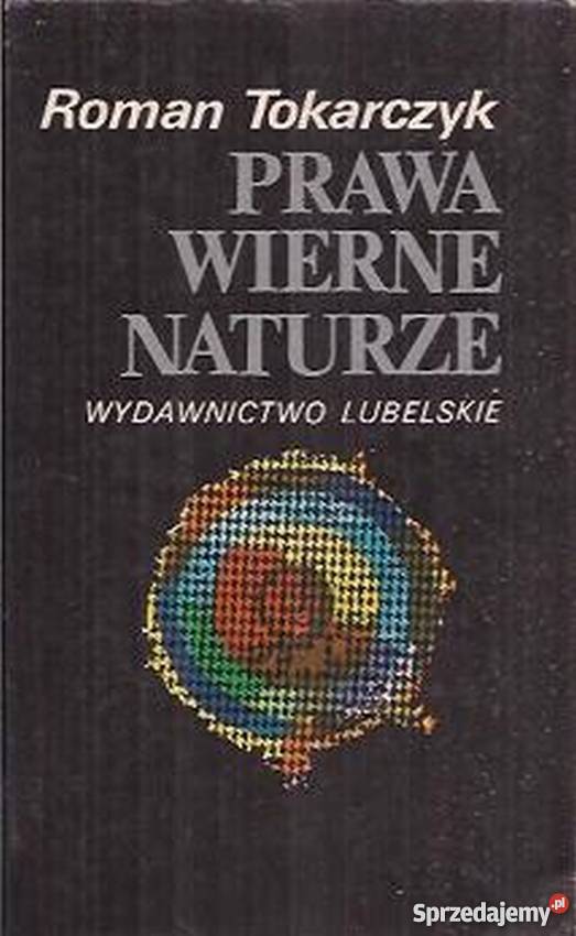 PRAWA WIERNE NATURZE KRYTYKA DOKTRYNY LONA Rok wydania 1980 Łódź