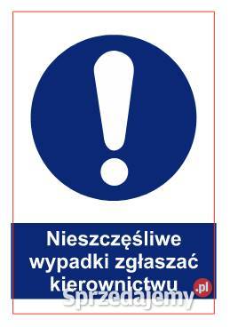 Naklejka BHP Nieszczęśliwe wypadki zgłaszać Kamionna sprzedam