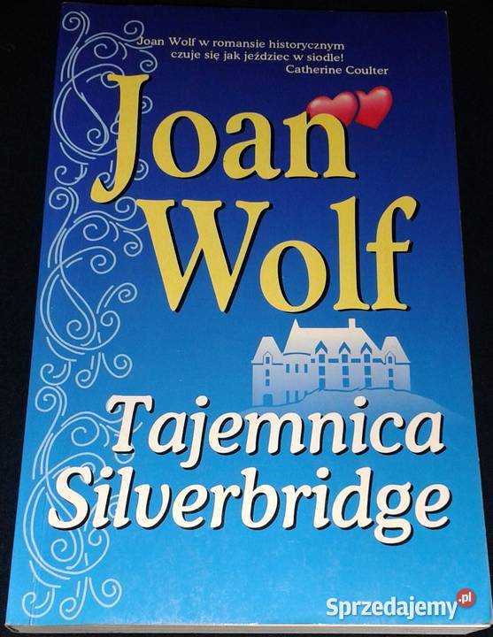 Tajemnica Silverbridge Joan Wolf Książka w Chełm sprzedam