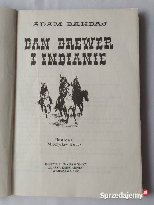 Dan Drewer i Indianie Adam Bahdaj Hajnówka