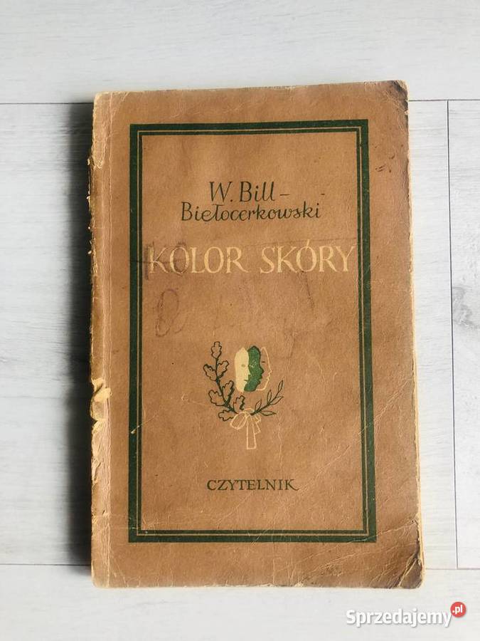 książka Kolor Skóry W Bill Biełocerkowski 1952 łódzkie Łódź
