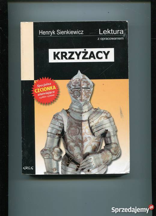 Krzyżacy Lektura z opracowaniem Henryk Rok wydania 2008