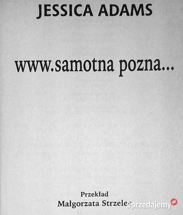 wwwsamotna pozna Jessica Adams Chełm