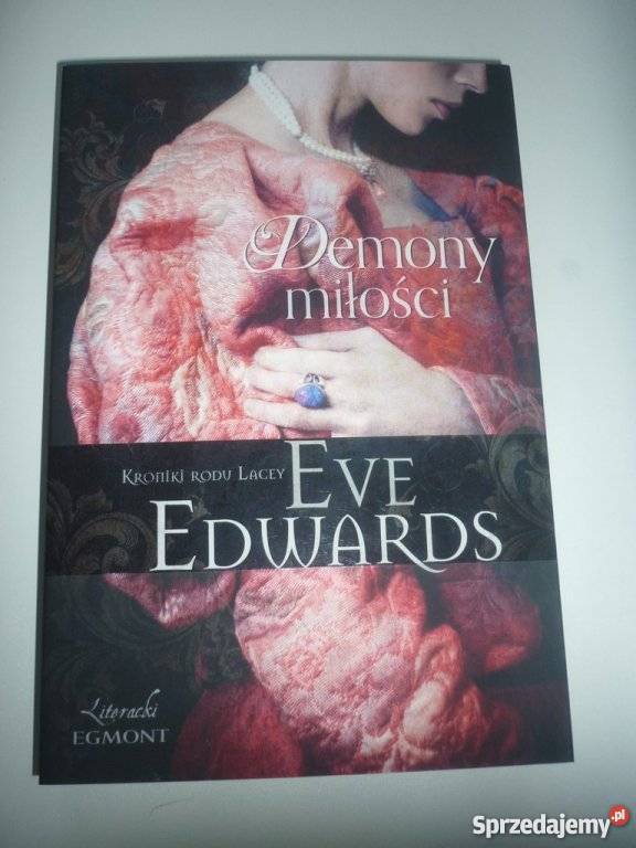 DEMONY MIŁOŚCI EVE EDWARDS Beletrystyka, powieści Zamość sprzedam
