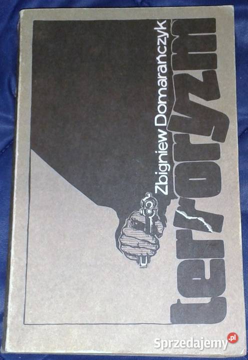 Terroryzm Zbigniew Domarańczyk lubelskie Chełm