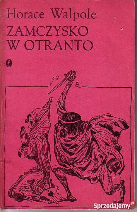 0387 ZAMCZYSKO W OTRANTO HORACE WALPOLE Czyrna