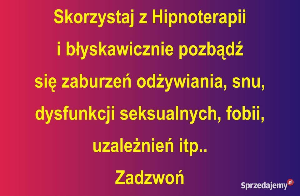 Hipnoza Najbardziej skuteczna metoda terapii u Lublin