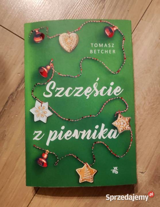 Tomasz Betcher Szczęście z piernika miękka Proza i poezja Ciechocinek