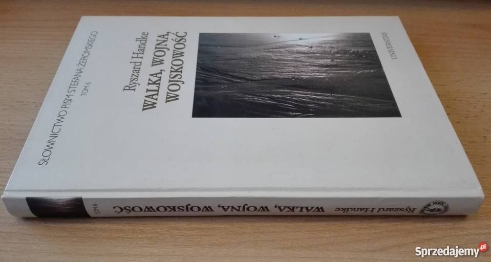 Słownictwo Żeromskiego T 6 Walka wojna pomorskie Gdańsk
