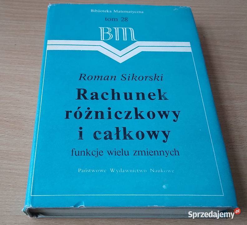 BM 28 Rachunek różniczkowy i całkowy SiKORSKI