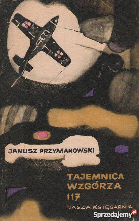 Tajemnica Wzgórza 117 J Przymanowski lubelskie Puławy