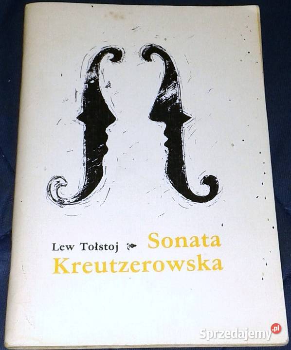 Sonata Kreutzerowska Lew Tołstoj Chełm