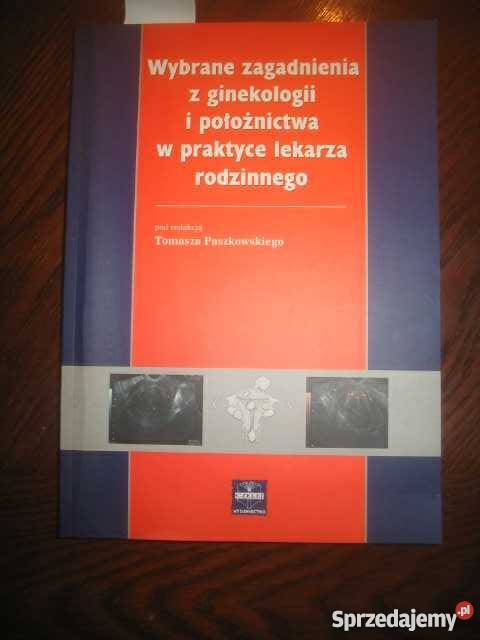 WYBRANE ZAGADNIENIA z GINEKOLOGII i POŁOŻNICTWA zachodniopomorskie Goleniów