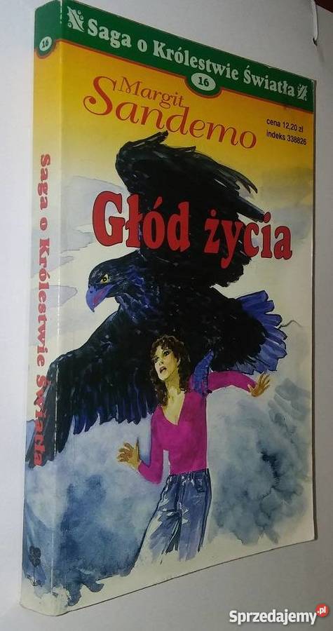 SAGA O KRÓLESTWIE ŚWIATŁA TOM 16 GŁÓD ŻYCIA Toruń