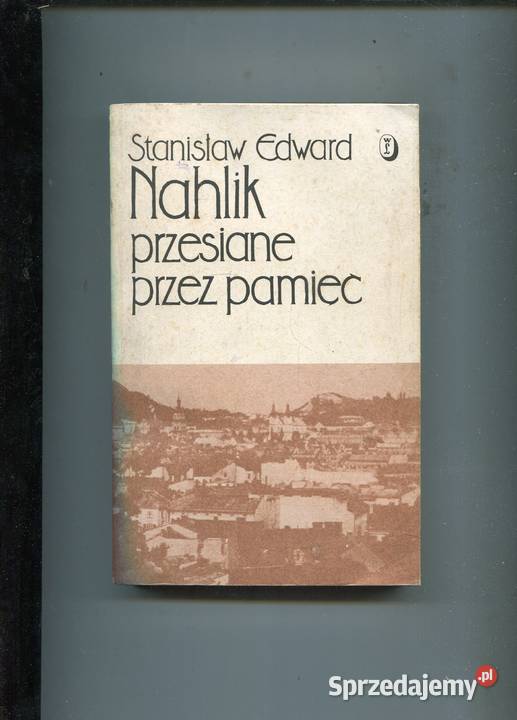 Przesiane pamięć Stanisław Edward Nahlik miękka Szczecin sprzedam