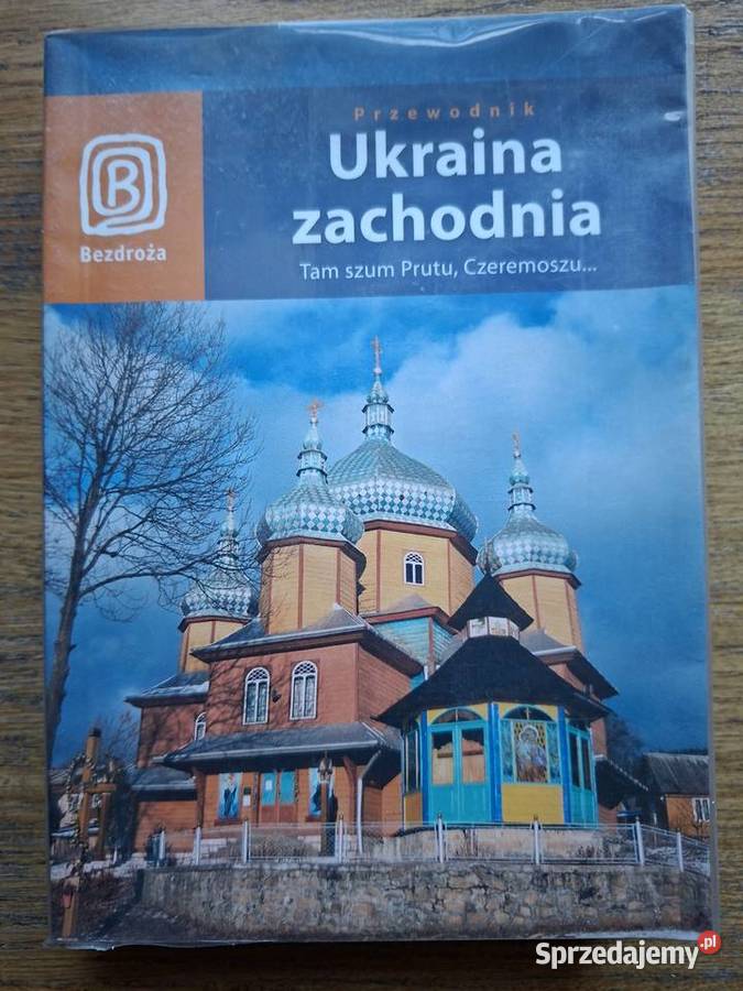 Ukraina zachodnia przewodnik Bezdroża Pozostałe Kraków