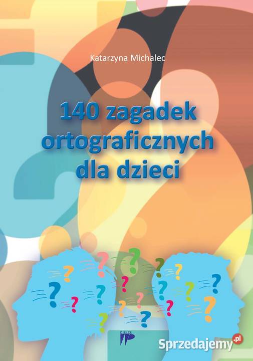 Zagadki ortograficzne rebusy ćwiczenia zadania Książki i Podręczniki Kielce