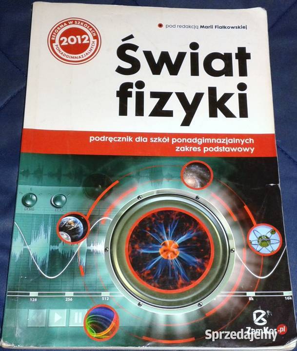Świat Fizyki Zakres Podstawowy Maria Fiałkowska